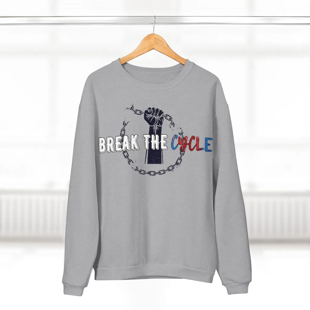 Break The Cycle Sweatshirt
