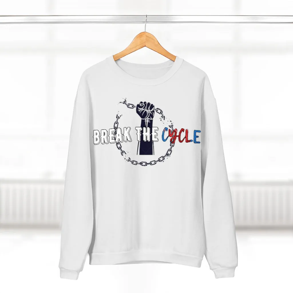 Break The Cycle Sweatshirt