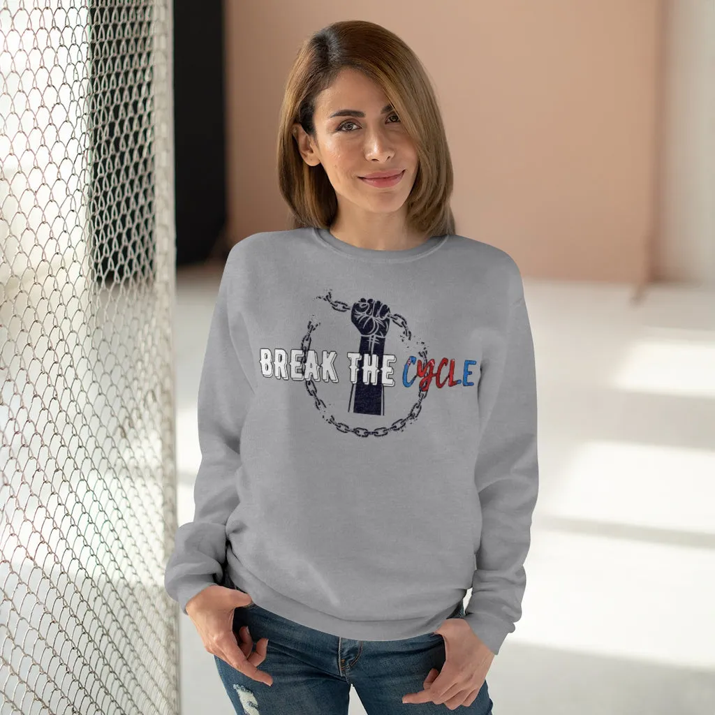 Break The Cycle Sweatshirt