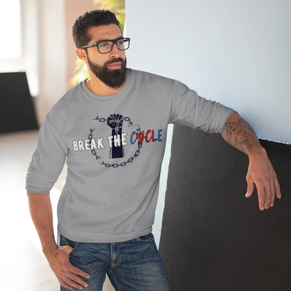 Break The Cycle Sweatshirt