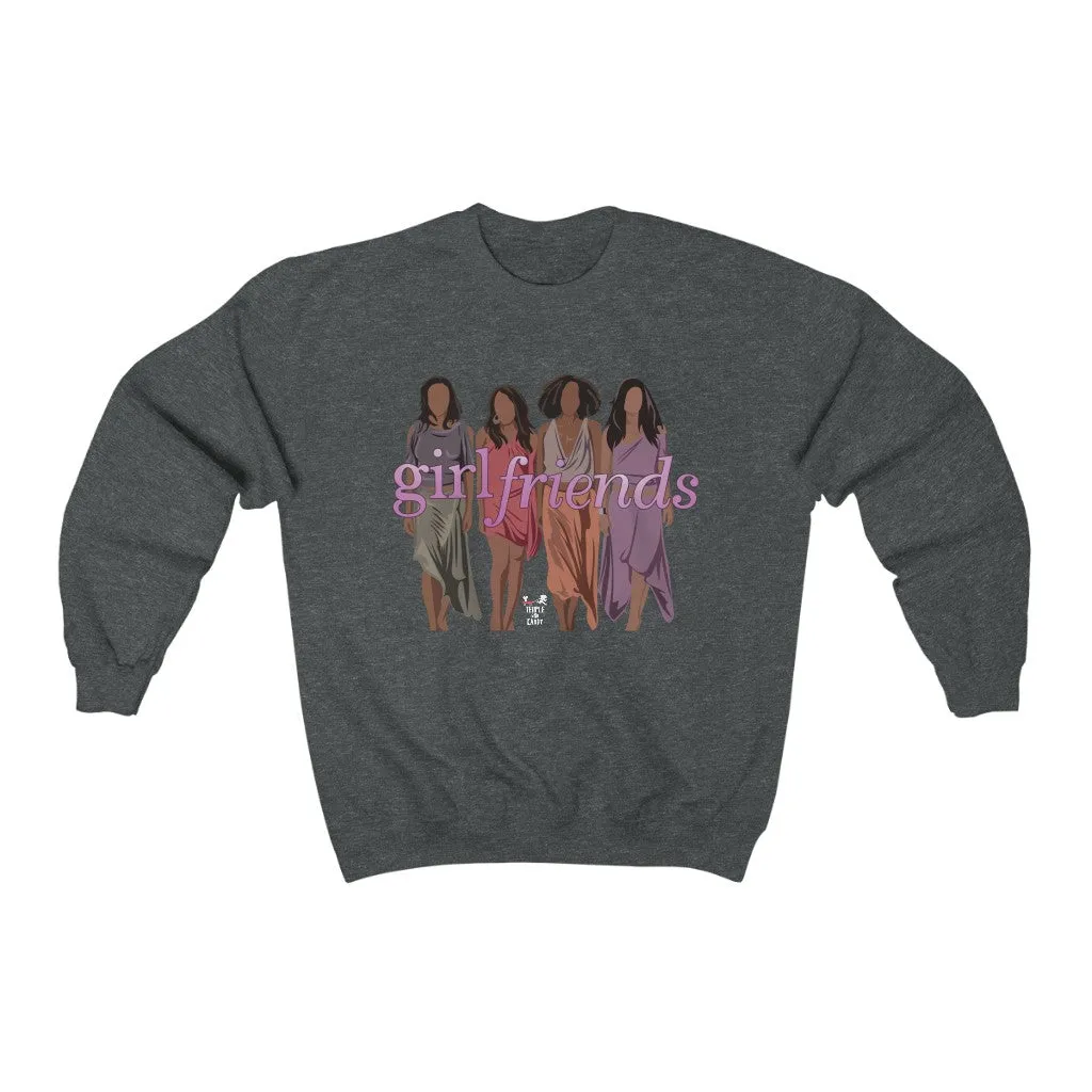 Girlfriends - (Unisex) Sweatshirt