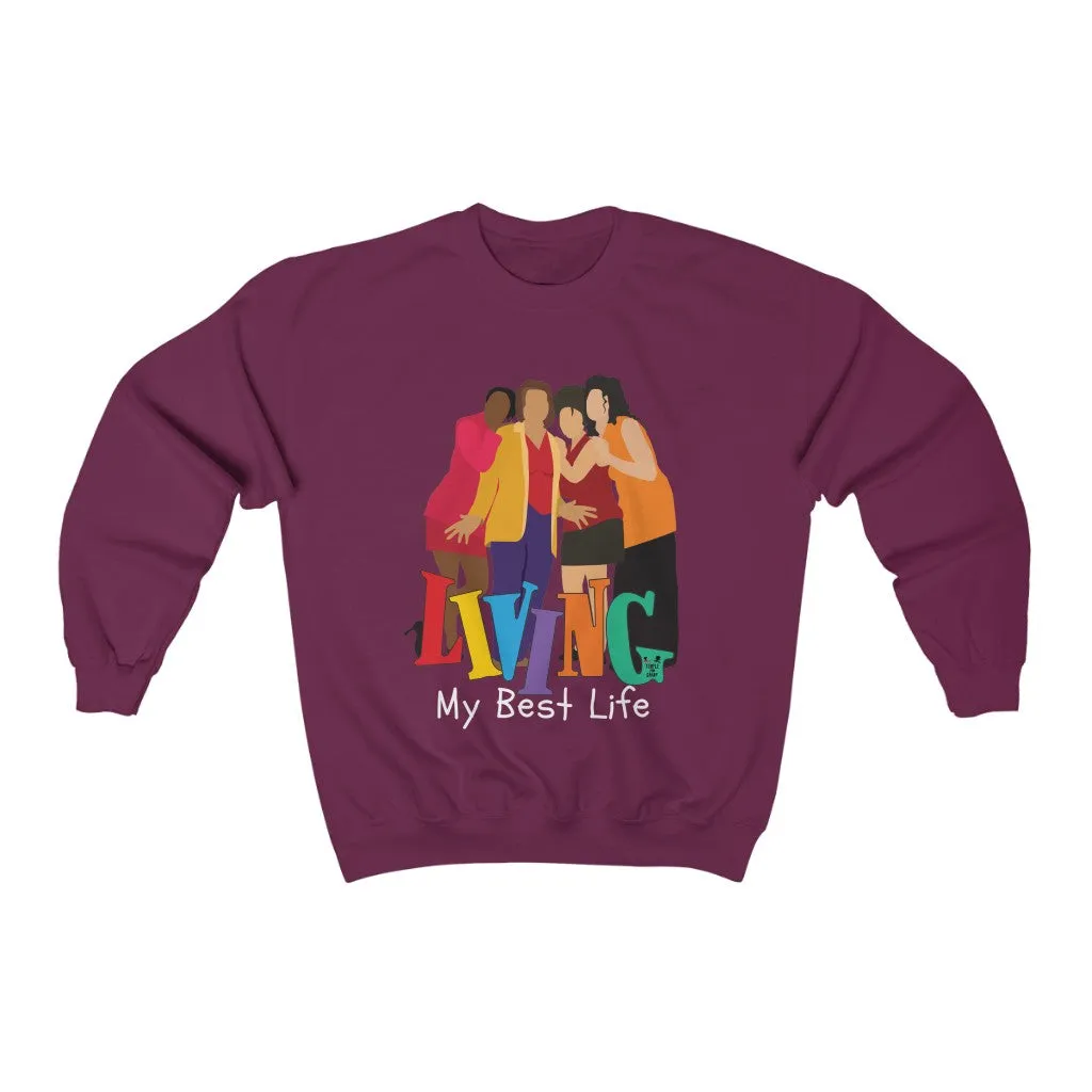 Living Single - (Unisex) Sweatshirt