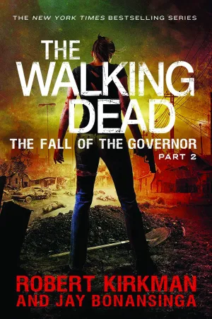 The Walking Dead: The Fall of the Governor: Part Two SC