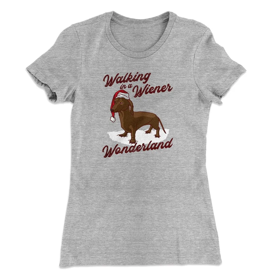 Walking In A Wiener Wonderland Women's T-Shirt